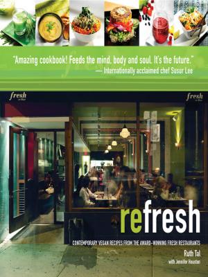 Refresh: Contemporary Vegan Recipes From the Award Winning Fresh Restaurants